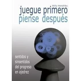 Juegue Primero, Piense Después