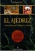 El Ajedrez . Investigaciones Sobre Su Origen - Tapa dura