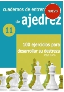 Cuadernillo de Entrenamiento nro 11 - 100 ejercicios para desarrollar su destreza
