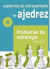 CUADERNOS DE ENTRENAMIENTO EN AJEDREZ. 4. PROBLEMAS DE ESTRATEGIA