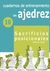 Cuaderno De Entrenamiento De Ajedrez 10-sacrificios Posicionales