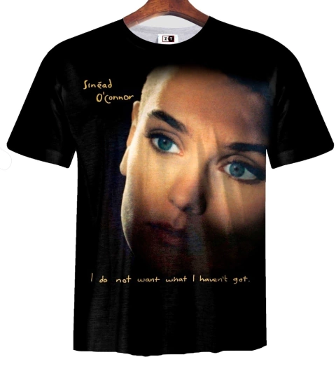 Remera ZT-0969 - Sinnead O´Connor I do Not what I Havent Got