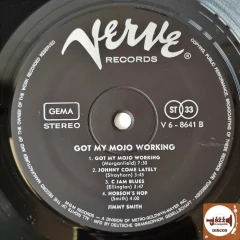 Jimmy Smith - Got My Mojo Workin' (Imp. Alemanha) - Jazz e Companhia Discos