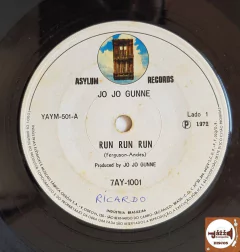 Jo Jo Gunne - Run Run Run / Take It Easy