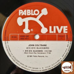John Coltrane - Bye Bye Blackbird - Jazz e Companhia Discos