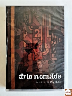 Murillo da Rós - Arte Nomade