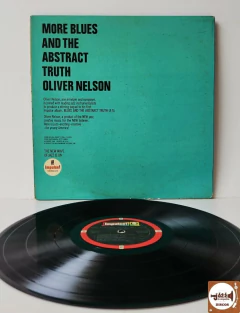 Oliver Nelson - More Blues And The Abstract Truth (Imp. EUA / Capa dupla / 1970) - Jazz e Companhia Discos
