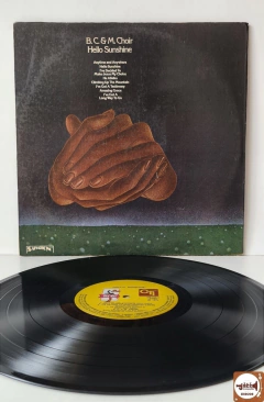 The B. C. & M. Choir - Hello Sunshine - Jazz e Companhia Discos