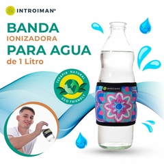 Banda para Agua Ionizada Introiman 1 L. Terapia Magnética - comprar online