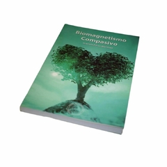 Biomagnetismo Compasivo