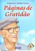 Páginas de Gratidão - Francisco Cândido Xavier