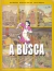 A Busca - Ruud Van Der Rol e Lies Schippers e Eric Heuvel