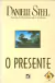 O Presente - Danielle Steel