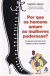 Por Que os Homens Amam as Mulheres Poderosas? - Sherry Argov