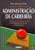 Administração de Carreiras - Joel Souza Dutra
