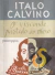 O Visconde Partido ao Meio - Italo Calvino