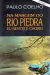 Na Margem do Rio Piedra Eu Sentei e Chorei - Paulo Coelho