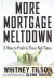 More Mortgage Meltdown - Whitney Tilson