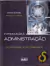 Introdução à Administração - Sexta Edição Revista e Ampliada / Antonio Cesar Amaru Maximiano