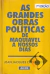 As Grandes Obras Políticas de Maquiavel a Nossos Dias - Jean-jacques Chevallier