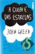 A Culpa é das Estrelas / John Green