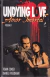 Undyng Love - Amor Imortal - Volume 1 - Novo/lacrado - Tomm Coker e Daniel Freedman