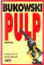Pulp - Charles Bukowski