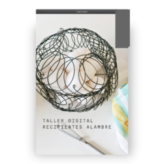 Taller de Recipientes de Alambre