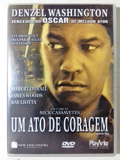 Dvd Um Ato de Coragem Denzel Washington, Robert Duvall, Anne Heche Direção: Nick Cassavetes Música composta por: Aaron Zigman Indicações: NAACP Image Award de Melhor Filme, MAIS Prêmios: NAACP Image Award de Melhor Ator no Cinema