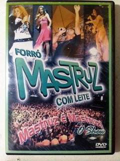 Dvd Forró Mastruz com Leite Mastruz é Mastruz - O Show