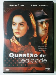 Dvd Questão de Lealdade Original Sharon Stone, Rupert Everett, Jim Piddock Direção: Marek Kanievska