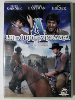 DVD A Lei Do Ódio e Da Vingança Olyde Garner George Eastman B