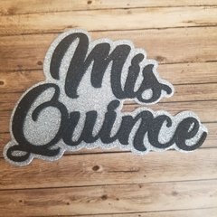 DIE / TROQUEL - MIS QUINCE -CON BASE - TEXTO -PALABRA - comprar online