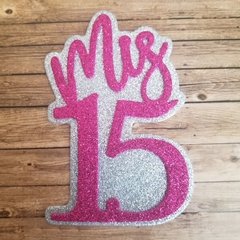 DIE / TROQUEL - MIS 15 -CON BASE - NUMERO 15 Y TEXTO -PALABRA -NÙMERO en internet