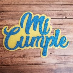 DIE / TROQUEL - MI CUMPLE -CON BASE -TEXTO -PALABRA - comprar online