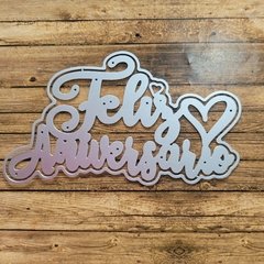 DIES /TROQUEL - FELIZ ANIVERSARIO CON CORAZON - CURSIVA- TEXTO - PALABRA - Scrap Pilar