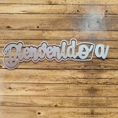 DIE /TROQUEL -BIENVENIDO /A - CON BASE - TEXTO - PALABRA -