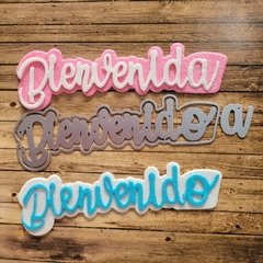 DIE /TROQUEL -BIENVENIDO /A - CON BASE - TEXTO - PALABRA - en internet