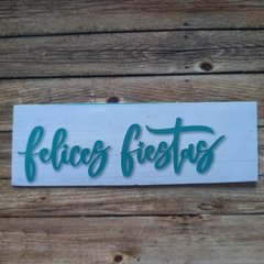 DIE /TROQUEL - FELICES FIESTAS- CURSIVA- TEXTO -PALABRA