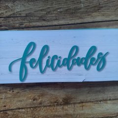 DIE /TROQUEL - FELICIDADES - CURSIVA- TEXTO -PALABRA