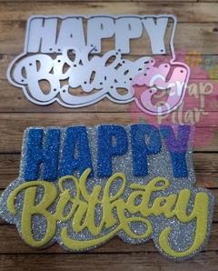 DIE / TROQUEL - HAPPY BIRTHDAY CON BASE -TEXTO -PALABRA -FELIZ CUMPLE