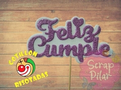 DIE / TROQUEL - FELIZ CUMPLE -TEXTO -PALABRA