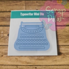 DIE / TROQUEL - MINI MAQUINA DE ESCRIBIR -