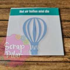 DIE / TROQUEL - MINI GLOBO AEROESTATICO- BALLON