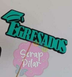 DIE / TROQUEL - EGRESADOS CON GORRO - TEXTO -PALABRA - Scrap Pilar