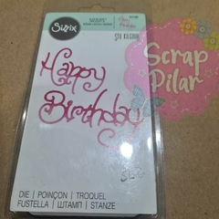 DIE / TROQUEL- TEXTO CURSIVA - HAPPY BIRTHDAY - SIZZIX SIZZLITS -