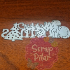DIE / TROQUEL - MERRY CHRISTMAS CON ARBOLITO DE NAVIDAD -