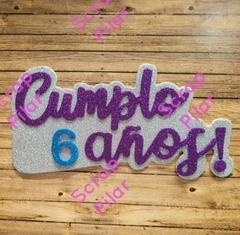 DIE / TROQUEL - CUMPLO AÑOS CON NÙMEROS INTERCAMBIABLES -TEXTO -NÙMEROS - tienda online