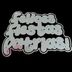 DIE / TROQUEL - FELICES FIESTAS PATRIAS -TEXTO -PALABRA - - comprar online
