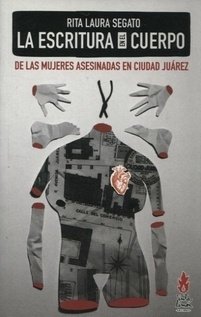 LA ESCRITURA EN EL CUERPO - RITA SEGATO